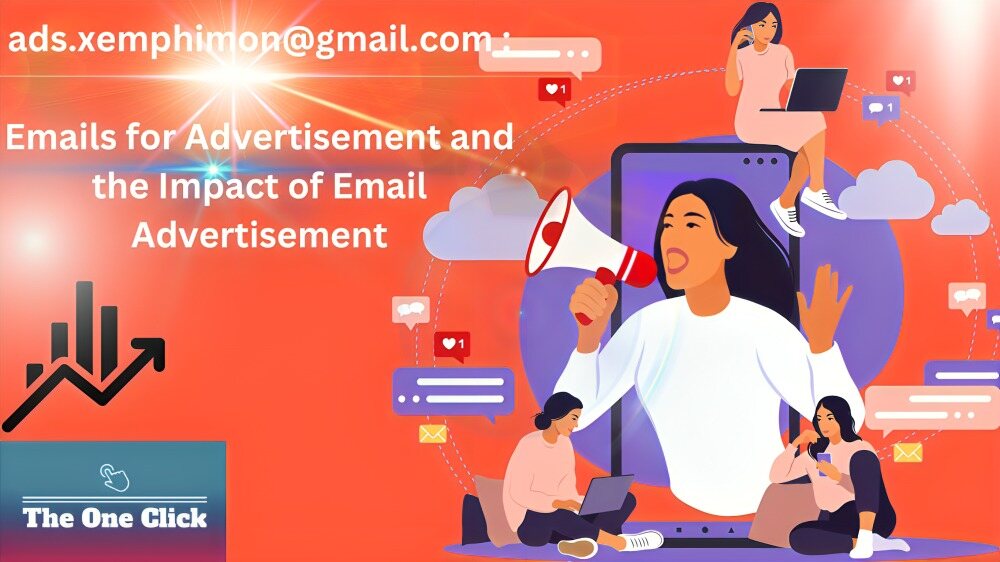 Read more about the article ads.xemphimon@gmail.com : Emails for Advertisement and the Impact of Email Advertisement